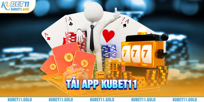 Hướng dẫn Tải app Kubet11